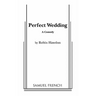 Perfect Wedding