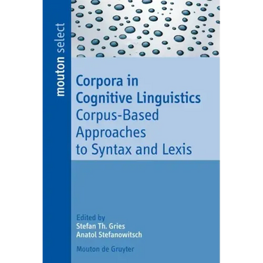 Corpora in Cognitive Linguistics