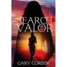 In Search of Valor: A Valorie Dawes novella