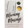 Morning Musings Softcover
