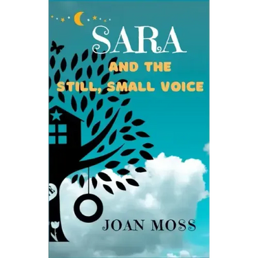 Sara and the Still, Small Voice