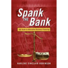 Spank the Bank: The Guide to Alternative Business Financing