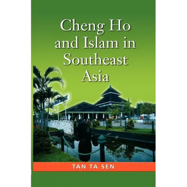 Cheng Ho and Islam in Southeast Asia