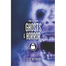 Ghosts & Horror