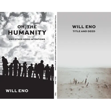 Title and Deed / Oh, the Humanity and Other Good Intentions