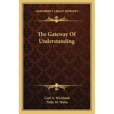 The Gateway of Understanding