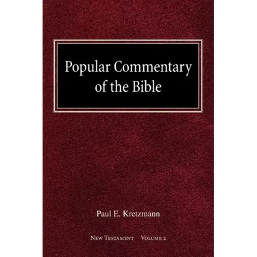 Popular Commentary of the Bible New Testament Volume 2