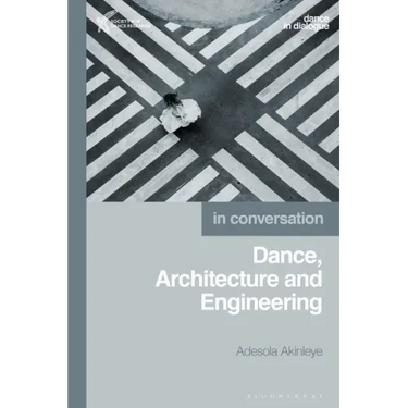 Dance, Architecture and Engineering