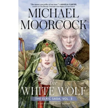 The White Wolf: The Elric Saga Part 3