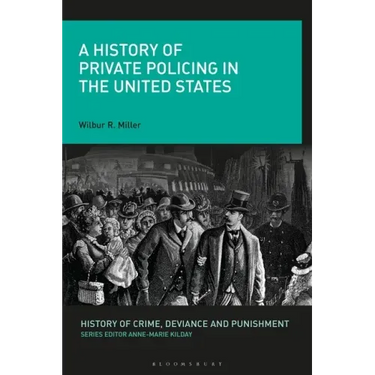 A History of Private Policing in the United States