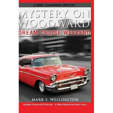 Mystery on Woodward: Dream Cruise Weekend