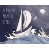 A Bunny Named Piper