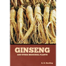 Ginseng and Other Medicinal Plants