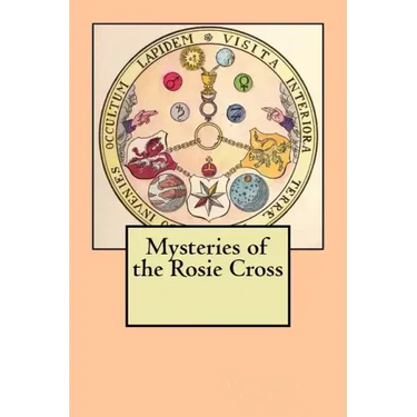 Mysteries of the Rosie Cross