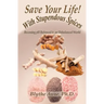 Save Your Life with Stupendous Spices: Becoming pH Balanced in an Unbalanced World