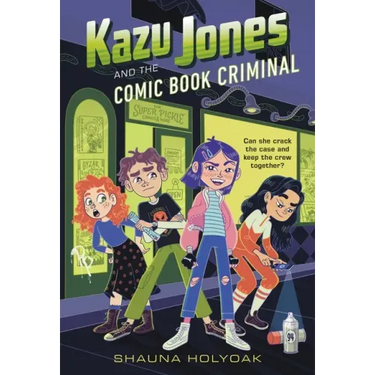 Kazu Jones and the Comic Book Criminal