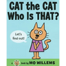 Cat the Cat, Who Is That?