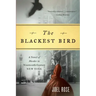 Blackest Bird: A Novel of Murder in Nineteenth-Century New York