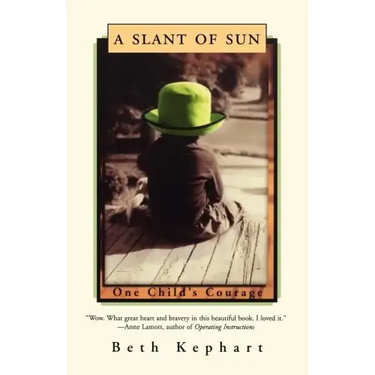 A Slant of Sun: One Child's Courage