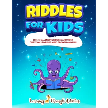 Riddles For Kids: Riddles And Trick Questions For Kids Mind Growth And Fun