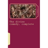 The divine comedy, complete