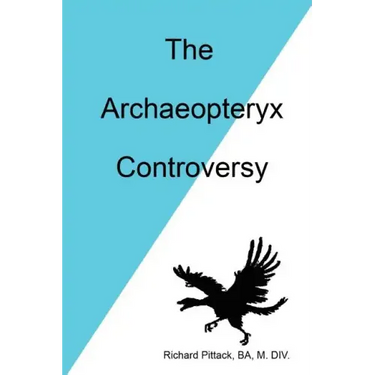 The Archaeopteryx Controversy