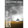 Breaking Orbit