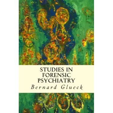 Studies in Forensic Psychiatry