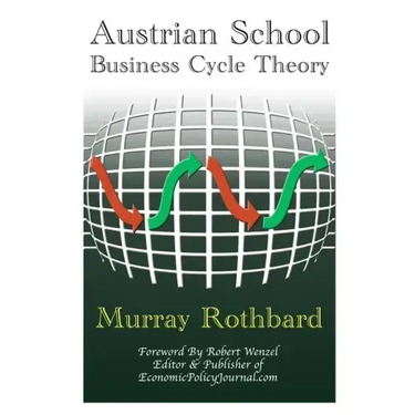 Austrian School Business Cycle Theory