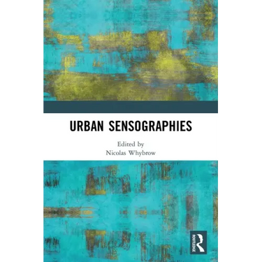 Urban Sensographies