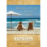 Blessings and Prayers for Married Couples: A Faith Full Love