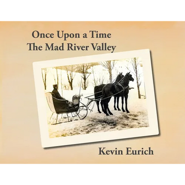 Once Upon a Time, The Mad River Valley