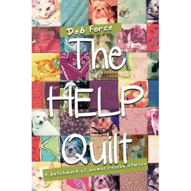 The HELP Quilt: A patchwork of animal rescue stories