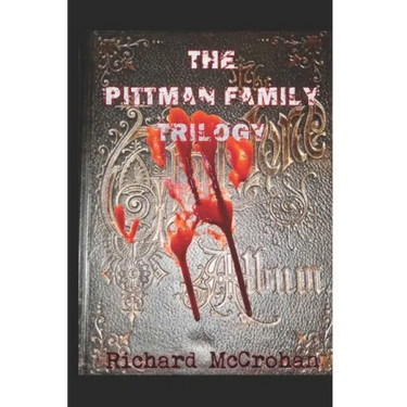 The Pittman Family Trilogy: Family Ties-Family Secrets-Family Plots