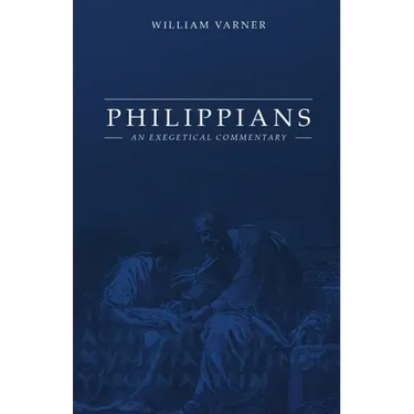 Philippians: An Exegetical Commentary