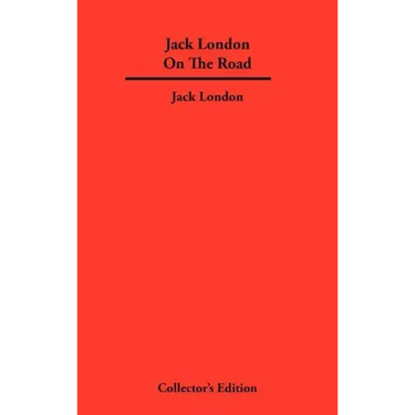 Jack London On The Road