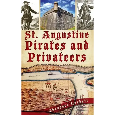 St. Augustine Pirates and Privateers