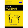 Learn Russian - Quick / Easy / Efficient: 2000 Key Vocabularies
