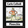 Pinocchio, by Carlo Collodi