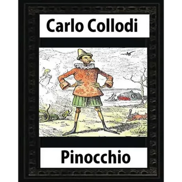 Pinocchio, by Carlo Collodi