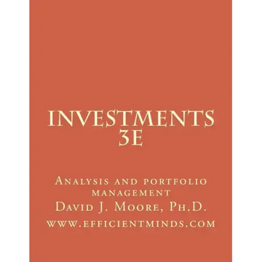 Investments 3e: Analysis and portfolio management