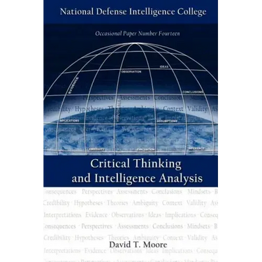 Critical Thinking and Intelligence Analysis (Second Edition)