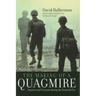 The Making of a Quagmire: America and Vietnam During the Kennedy Era