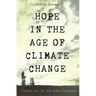 Hope in the Age of Climate Change