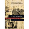 Living Mission: The Vision and Voices of New Friars