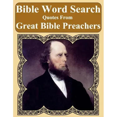Bible Word Search: Quotes From Great Bible Preachers