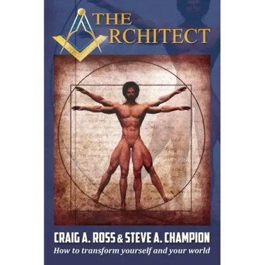 The Architect: How to transform yourself and your world