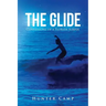 The Glide: Confessions of a Florida Surfer