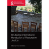 Routledge International Handbook of Restorative Justice