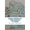 Seidhr Sprehhan: The Sayings of Seidhr